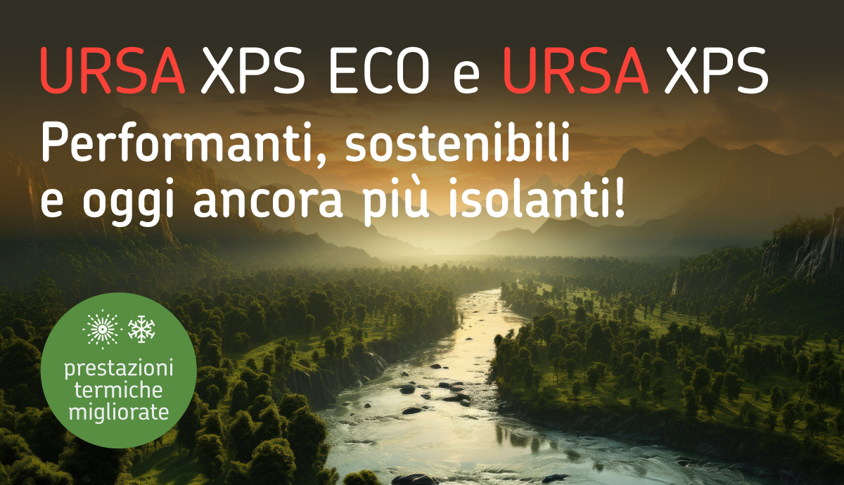 NEWS_Sito_nuove-prestazioni-termiche-URSA-XPS-ECO-e-URSA-XPS