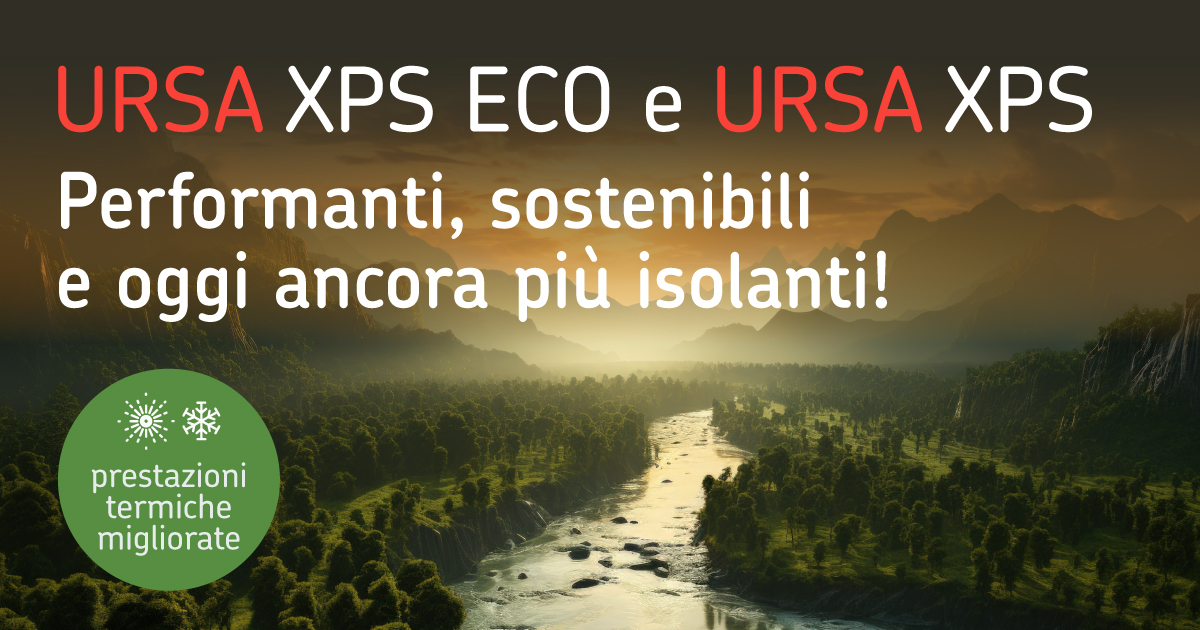 articolo_061124_nuove-prestazioni-termiche-URSA-XPS-ECO-e-URSA-XPS